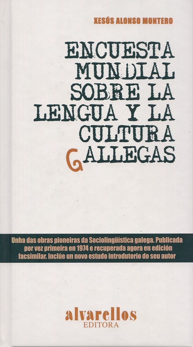 ENCUESTA MUNDIAL SOBRE LA LENGUA Y LA CULTURA GALLEGAS