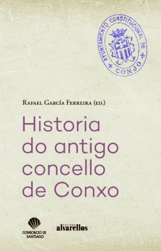 Historia-antigo-concello-conxo-2025